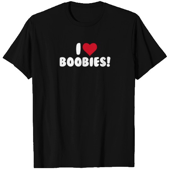 I Heart Boobies T Shirts