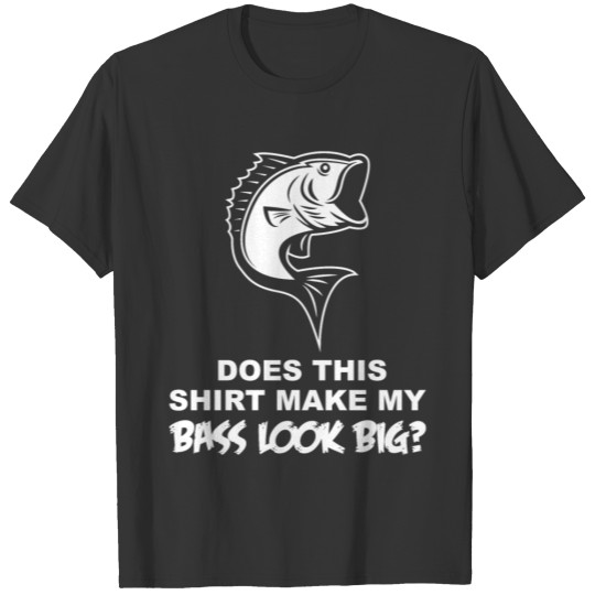 Bass Fishing Funny Gift T Shirts