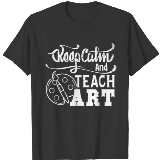 Teach Art Tee Shirt T-shirt