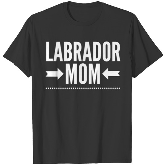 Labrador Mom T Shirts