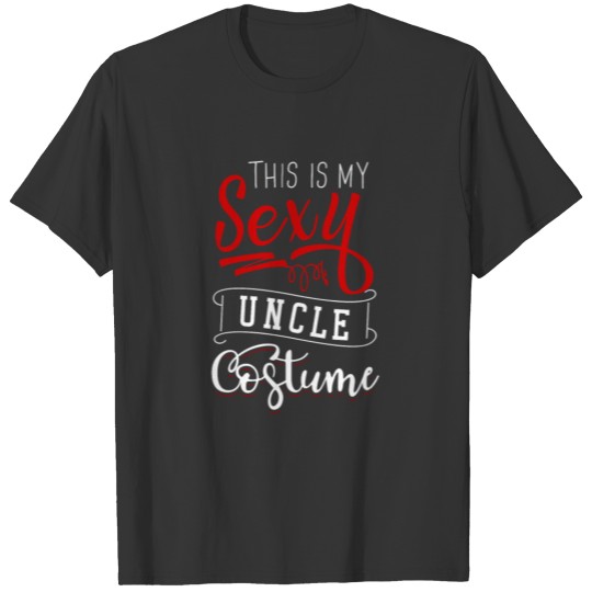 Funny Halloween Costumes For Adults - Sexy Uncle T Shirts
