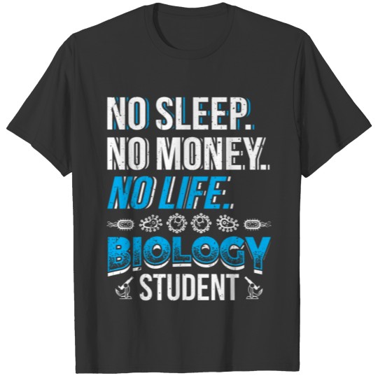 Funny Biology T Shirts Biology Student
