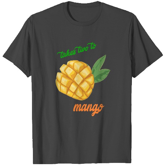 takes two to mango T Shirts