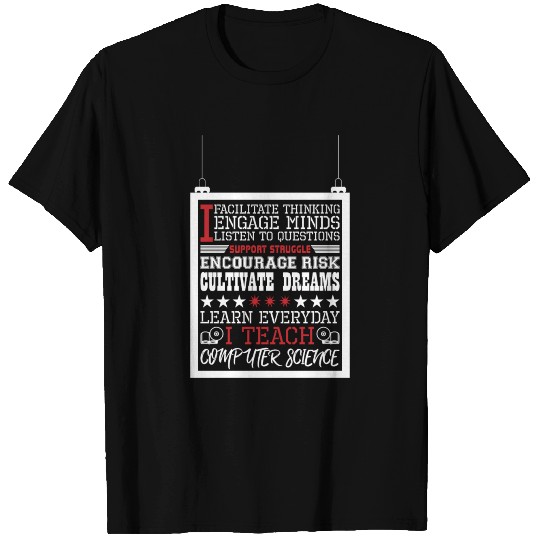 I Engage Minds Everyday I Teach Computer Science T Shirts