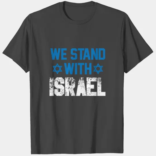 We stand with Israel Jerusalem Gift jew bethlehem T Shirts