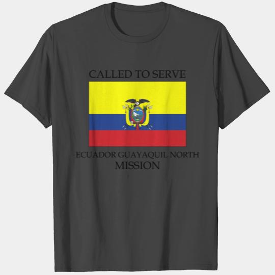 Ecuador Guayaquil North LDS Mission Called to T Shirts