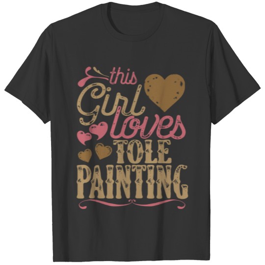 Toll Painting Shirt Gift T-shirt