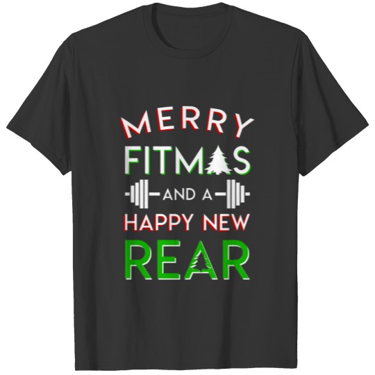 MerryFitmas Happy New Rear Christmas Gym T Shirts