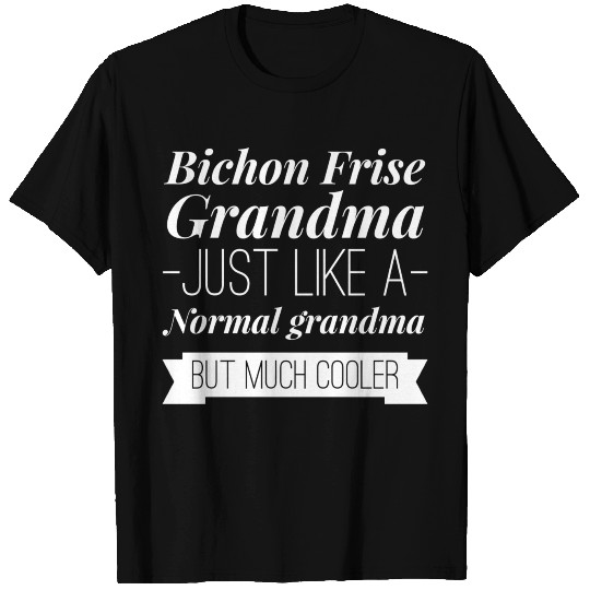 Bichon Frise Grandma T Shirts