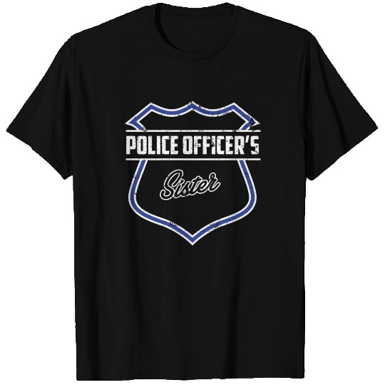 Police Officers Sister Police T Shirts Law Enforcement Women