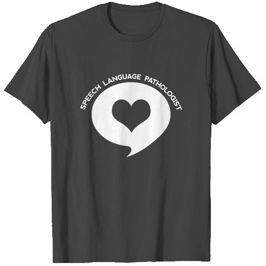 Speech Language Pathologist Heart T Shirts