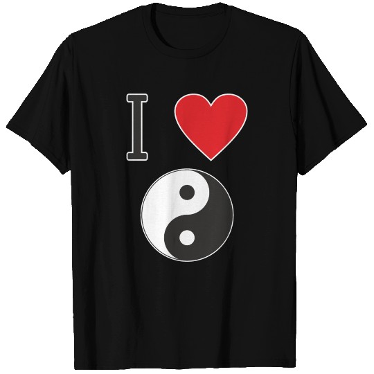 I LOVE YIN YANG is clear to everyone T Shirts