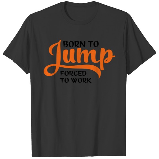 2541614 15359603 jump T-shirt