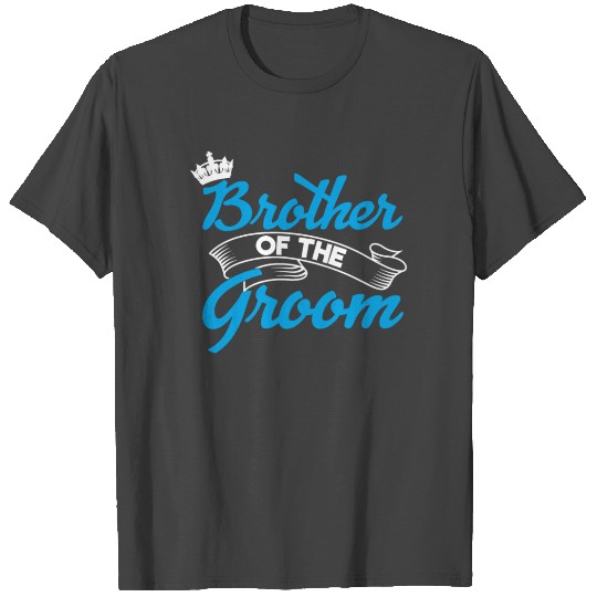 Brother Of The Groom | Groom Squad Grooms Bro T Shirts