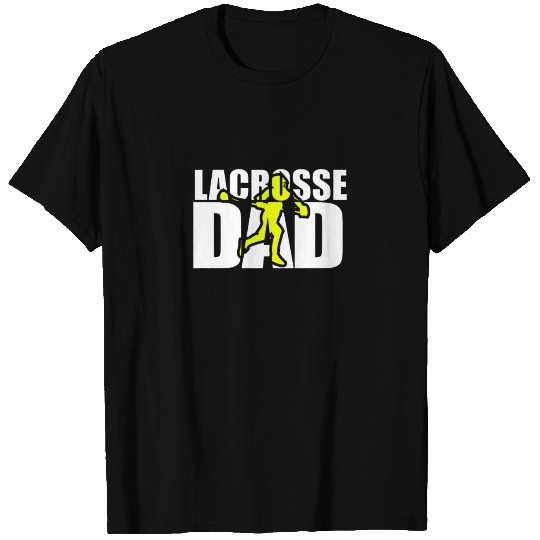 Lacrosse Dad T Shirts