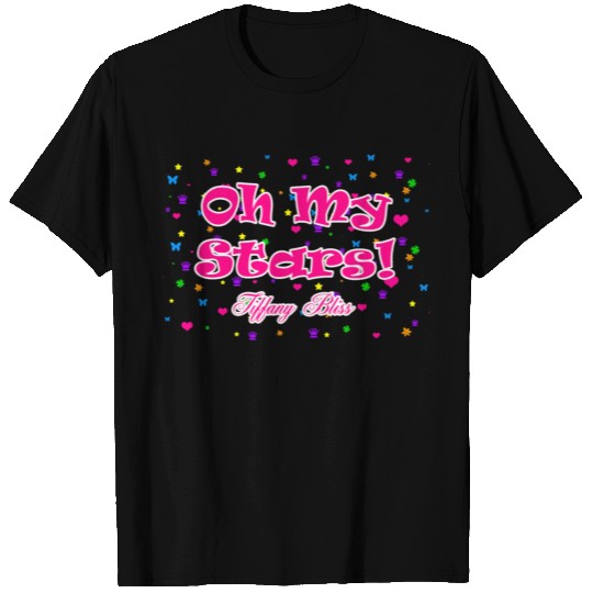 Oh My Stars Tiffany Bliss T Shirts