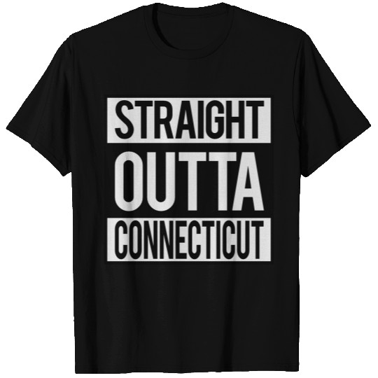 Straight Outta Connecticut T Shirts