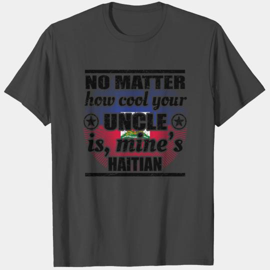 no matter uncle cool onkel gift Haiti png T Shirts