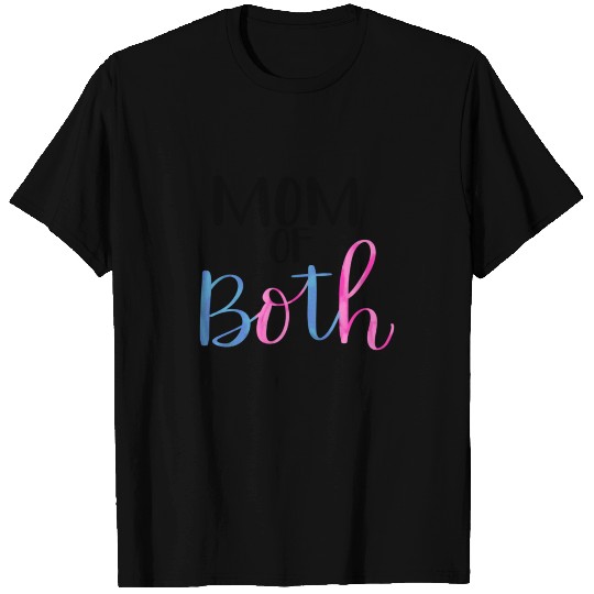 Mom of both T Shirts