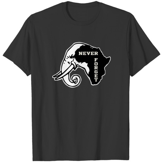 Never Forget Africa T-shirt