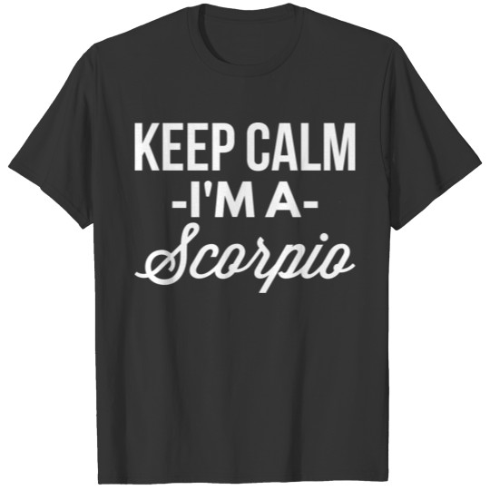 Keep Calm I'm a Scorpio T-shirt