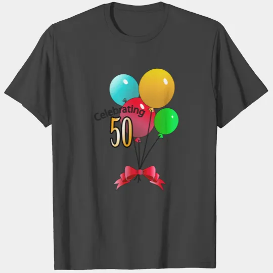 50th Celebrating,Anniversary,Birthday T Shirts
