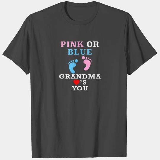 Pink Or Blue Grandma Loves You T Shirts