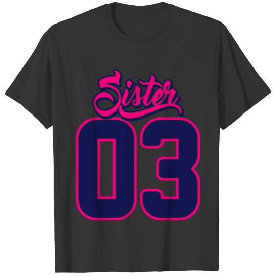 Sister 03 - Family Shirt - Siblings -Baby Gift T-shirt