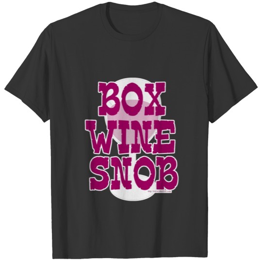 Box Wine Snob T-shirt