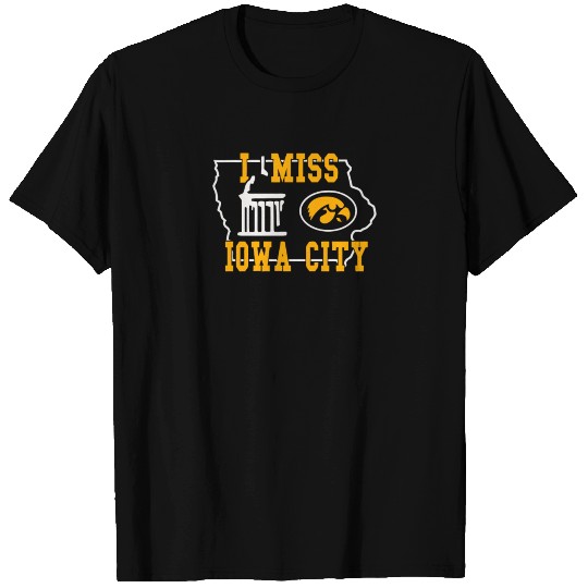New Design I Miss Iowa City T Shirts