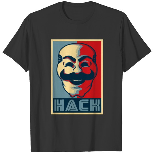 Hack Funny T-shirt