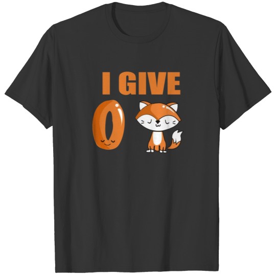 I give O Fox T-shirt