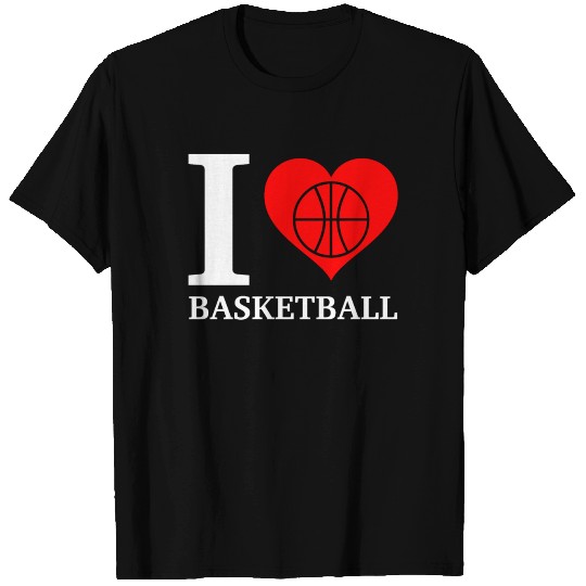 I Love Basketball T Shirts