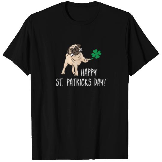 Happy St Patricks Day Pug Dog, st patrick T Shirts