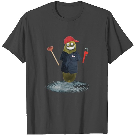 Plumber Pickle T Shirts