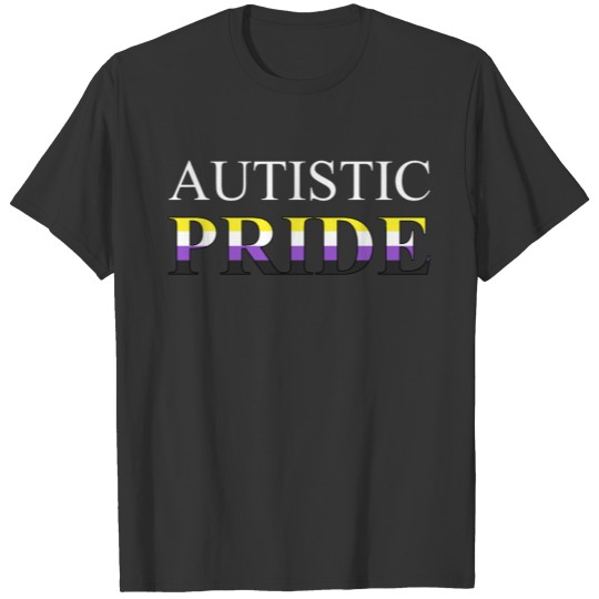 Autistic Pride - Non-Binary T-shirt