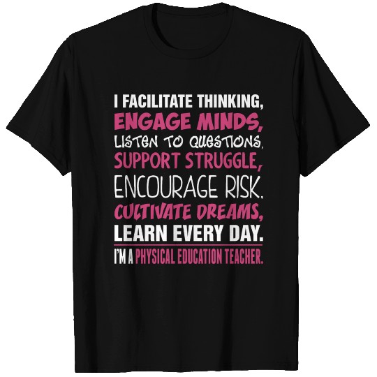 Im A Physical Education Teacher T Shirts