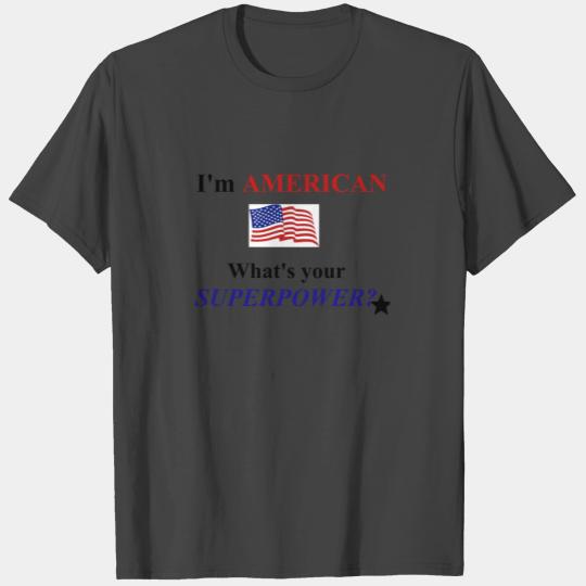 Funny, Hilarious Patriotic USA T Shirts