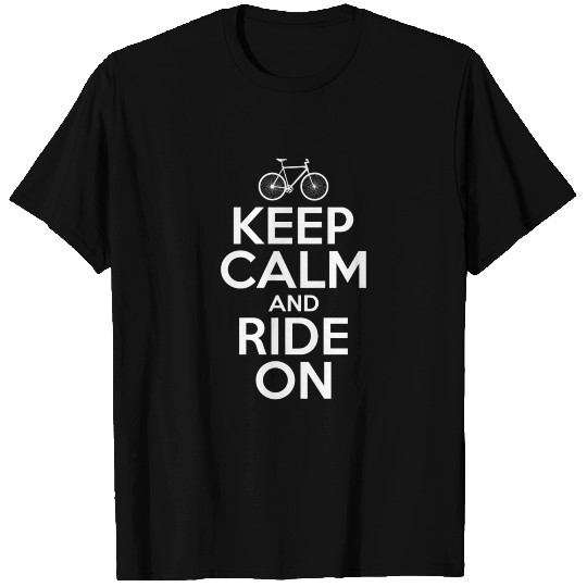 Keep Calm and Ride on Funny Bicycle T Shirts