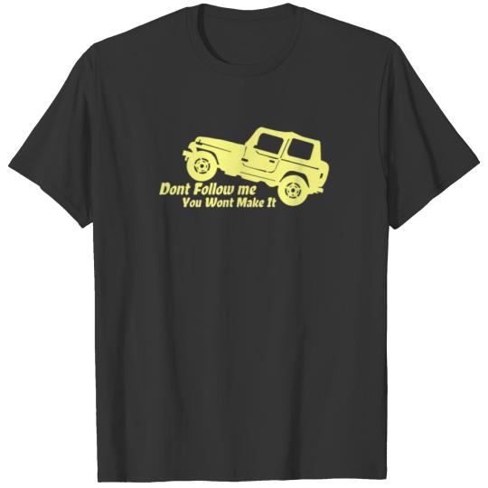 Land Rover Don t Follow Me Adult T Shirt Funny T-shirt
