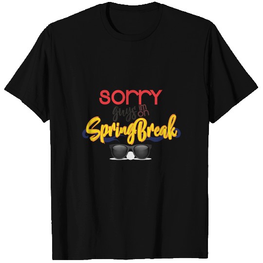Guys im on Spring Break T Shirts