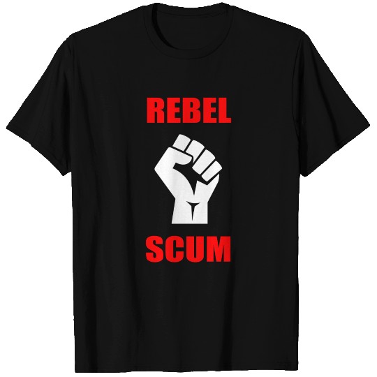 Rebel Scum T Shirts