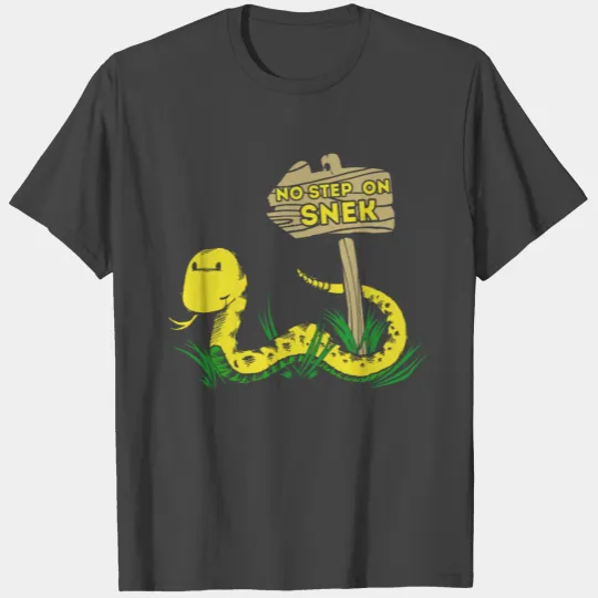No Step On Snek Client T Shirts