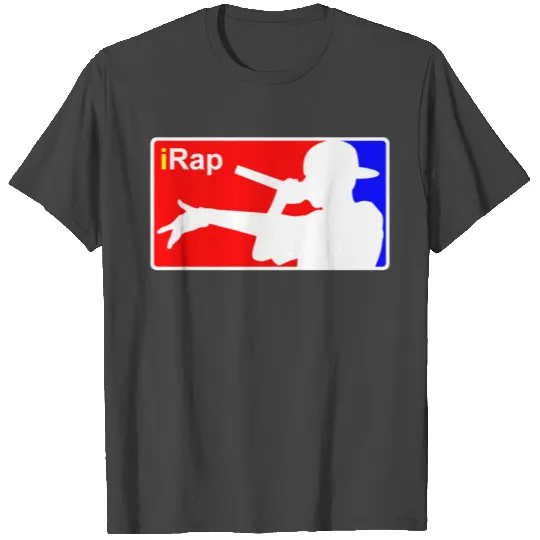 I Rap T Shirts