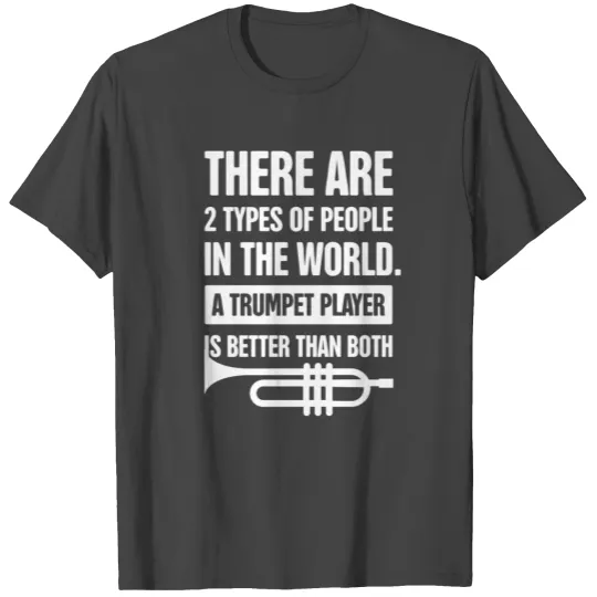 Funny Trumpet Player Quote | Marching Band T Shirts