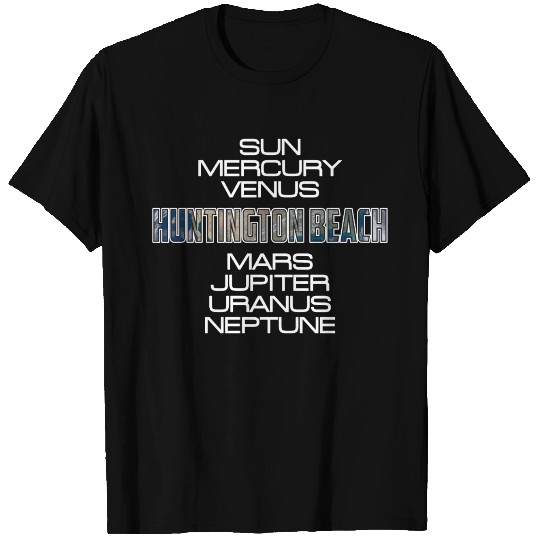 Solar System Planet Earth Huntington Beach Gift T Shirts