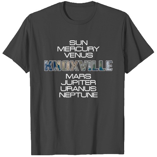Solar System Planet Earth Knoxville Gift T Shirts