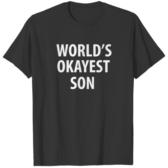 Ok yes son T-shirt