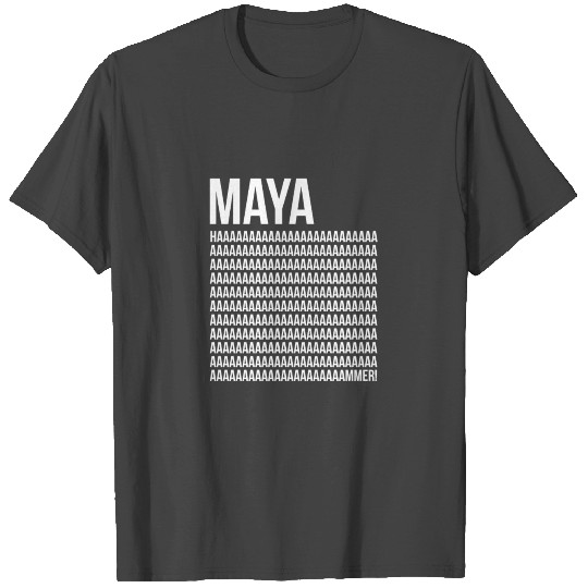 MAYA HAMMAR! T Shirts