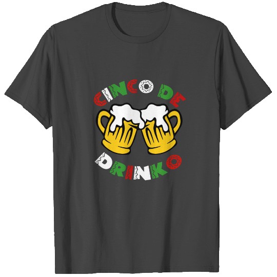 Cinco De Drinko T Shirts - Funny Beer Drinking